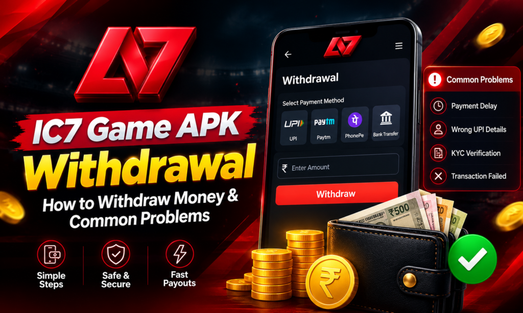 ic7 game apk withdrawal